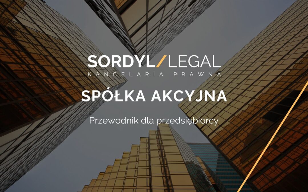 spółka akcyjna - przewodnik dla przedsiębiorcy
